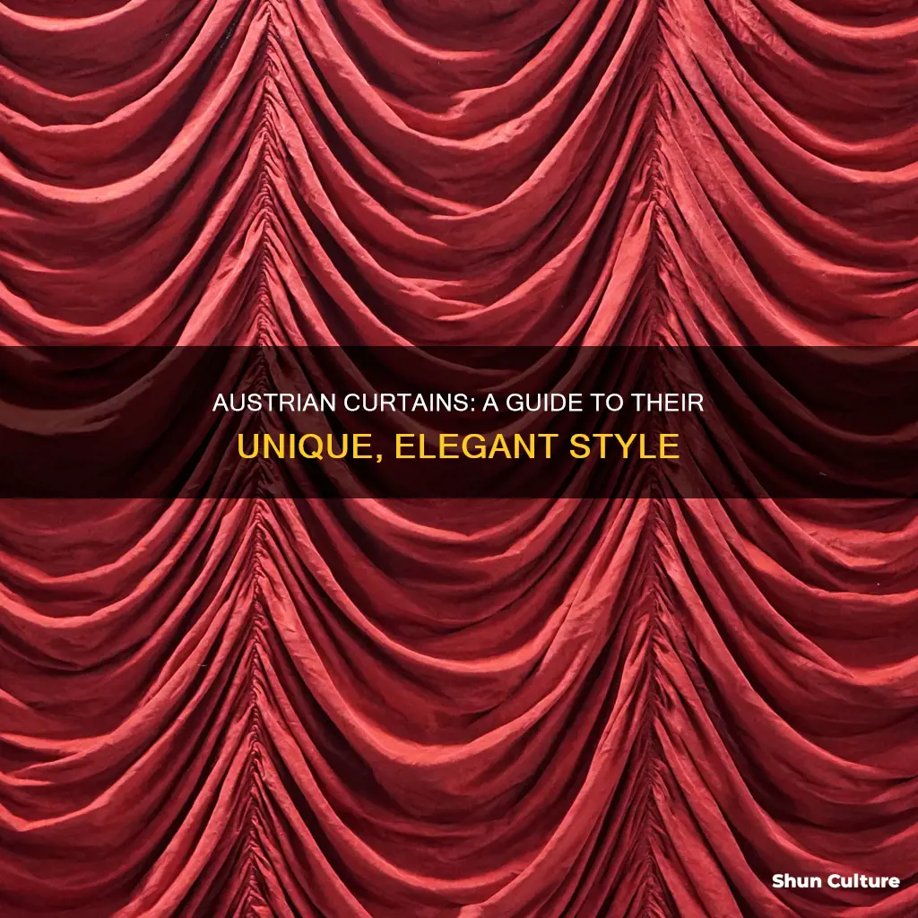 why is it called an austrian curtain