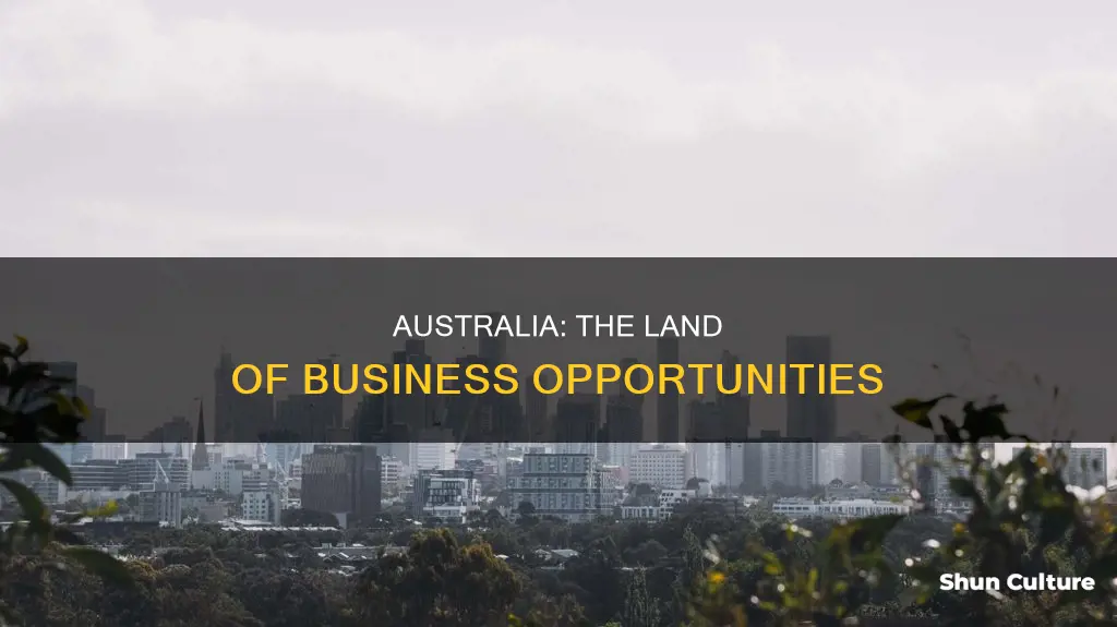 why is it easyer to make a busines in australia