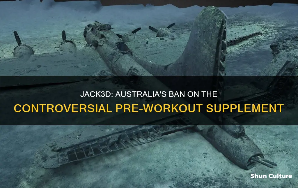 why is jack3d banned in australia