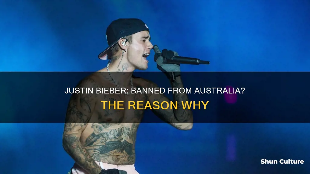 why is justin bieber banned from australia