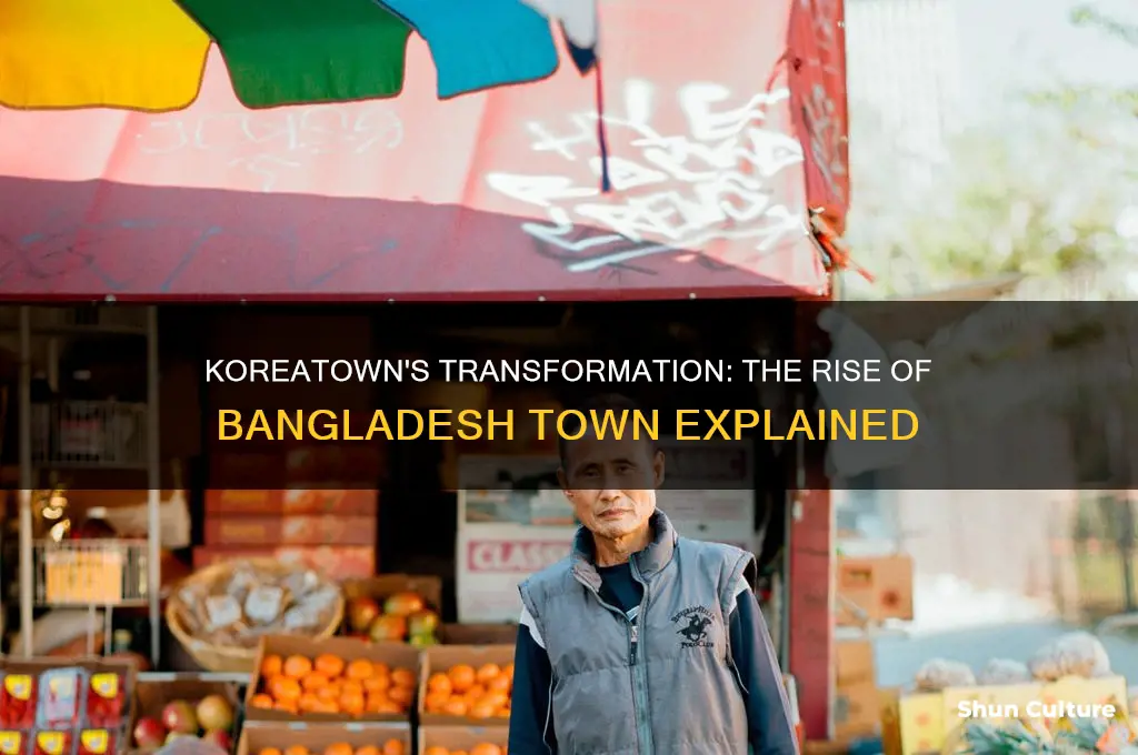 why is koreatown turning into bangladesh town