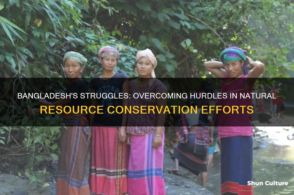 why is natural resource conservation a difficult challenge in bangladesh