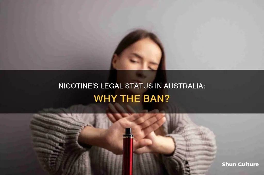 why is nicotine illegal in australia