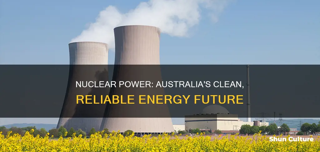 why is nuclear power good for australia