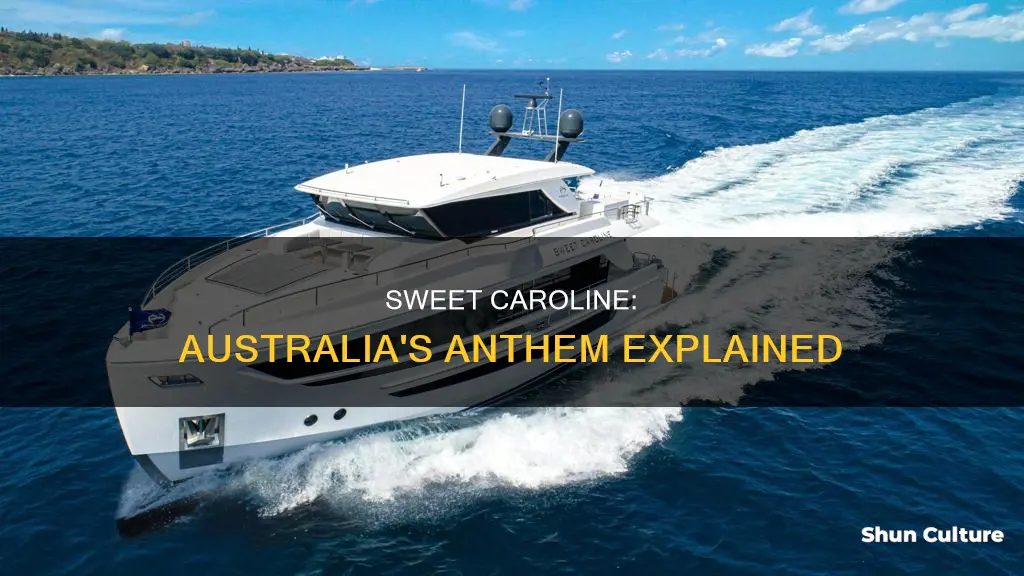 why is sweet caroline so popular in australia