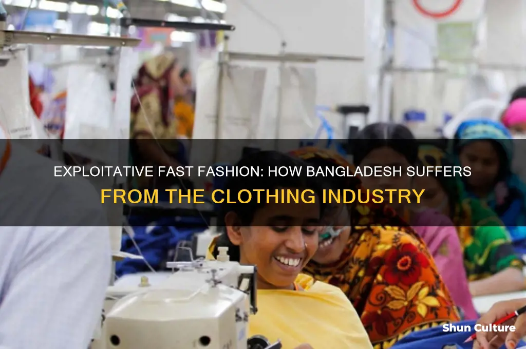 why is the clothing industry bad for countries like bangladesh