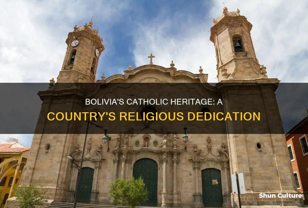 why is the country bolivia dedicated to the religeon catholic