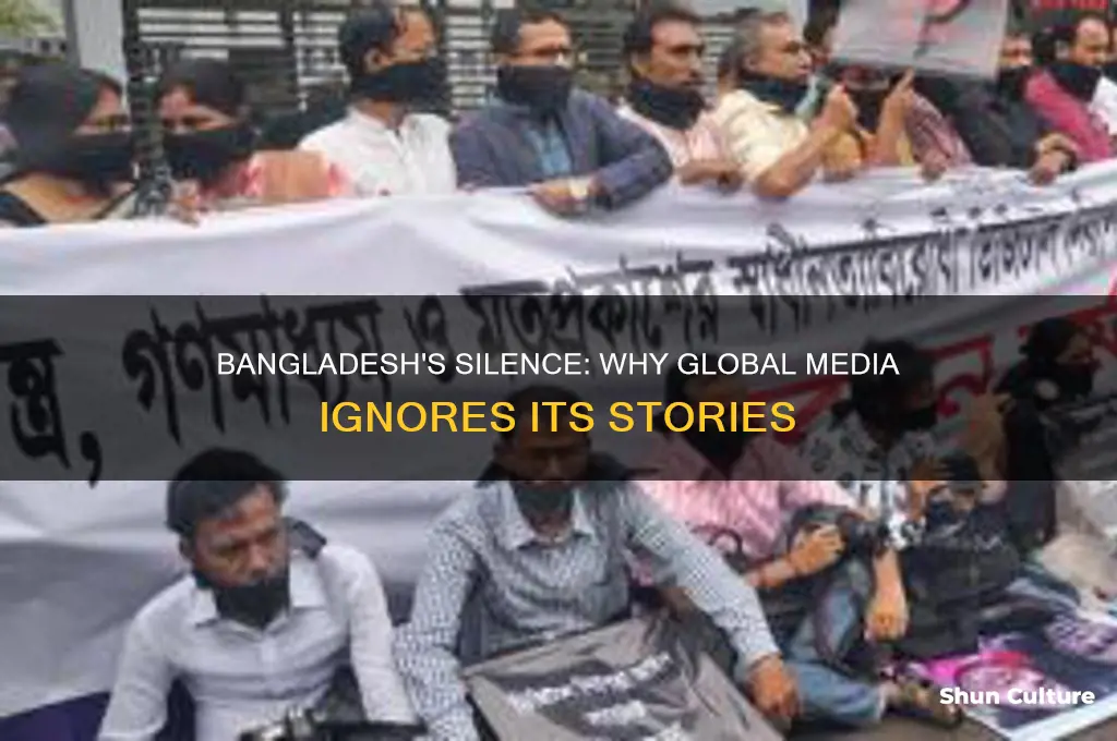 why is there no media coverage of bangladesh