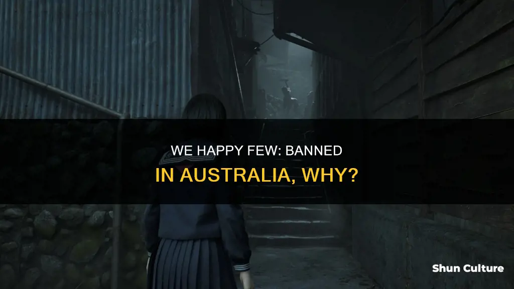 why is we happy few banned in australia
