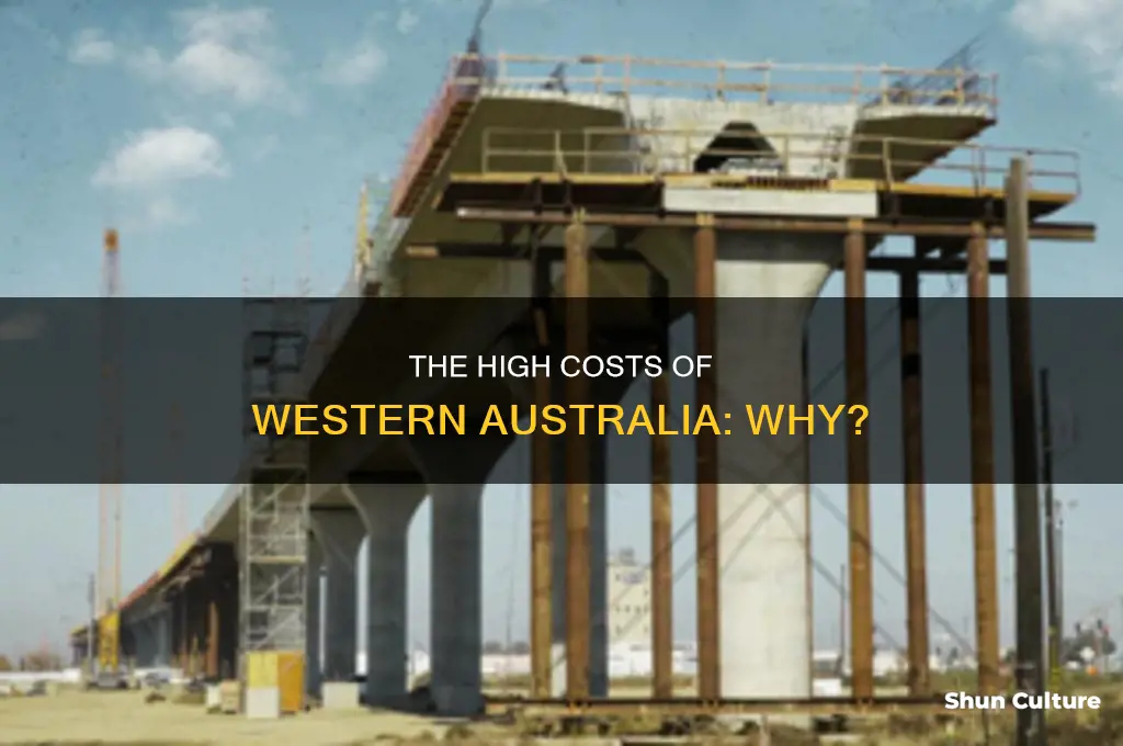 why is western australia so expensive