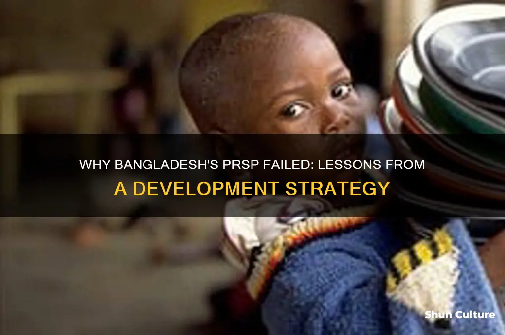 why prsp failed in bangladesh