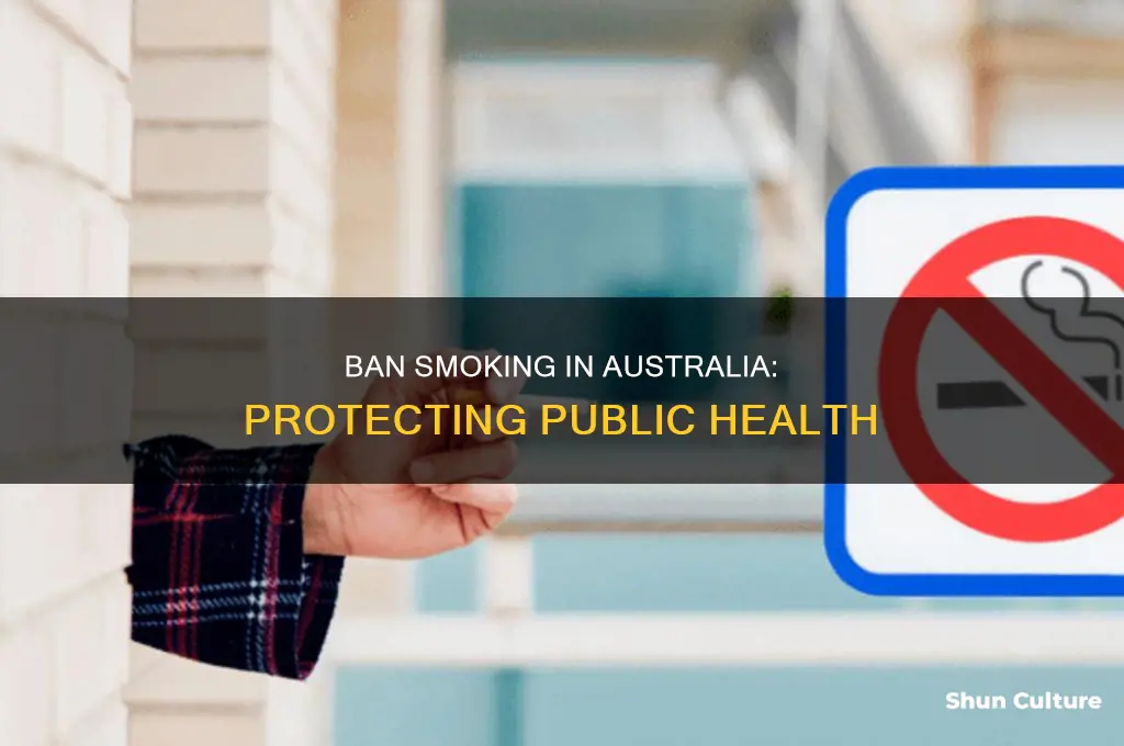 why should smoking be illegal in australia