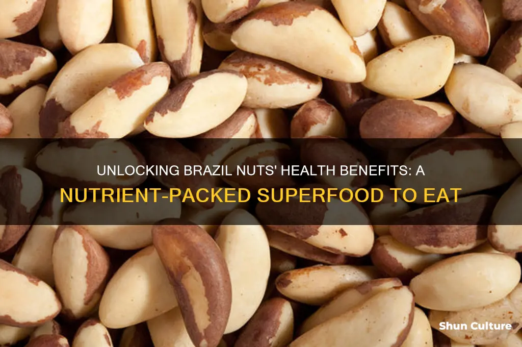 why should we eat brazil nuts