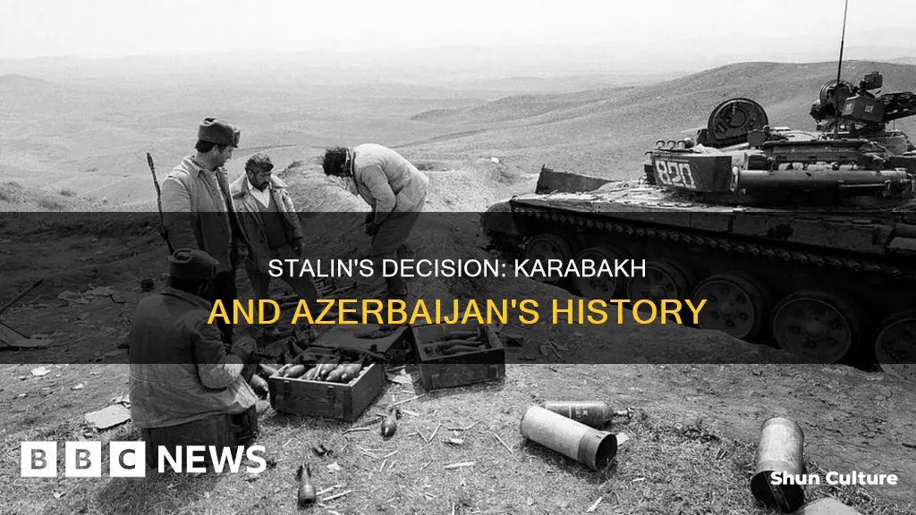 why stalin gave karabakh to azerbaijan