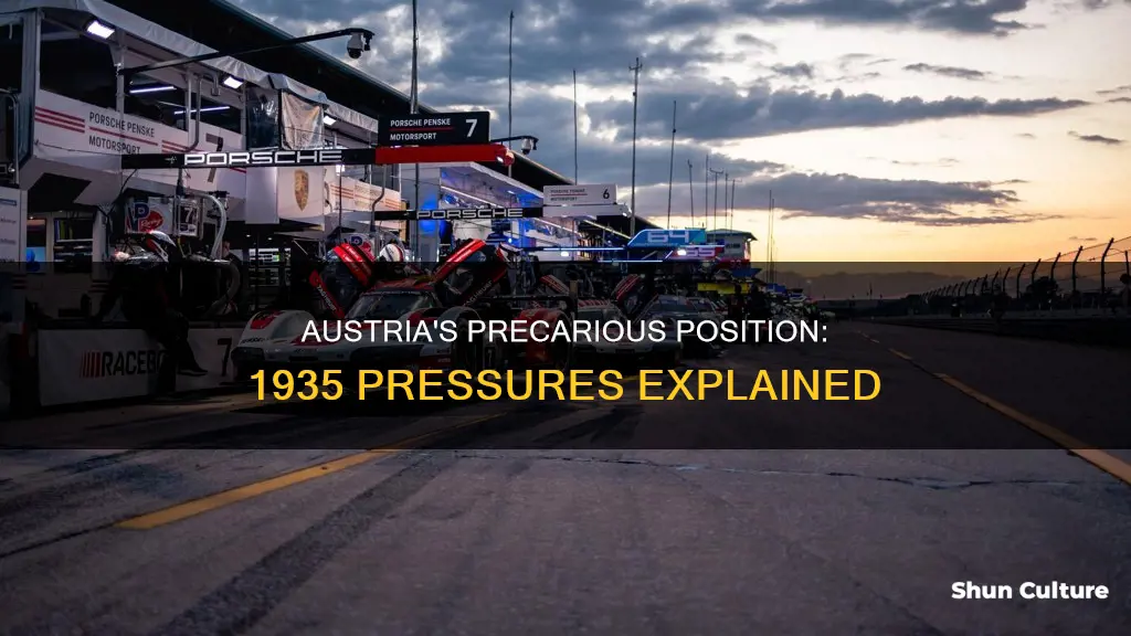 why was austria under the most pressure in 1935