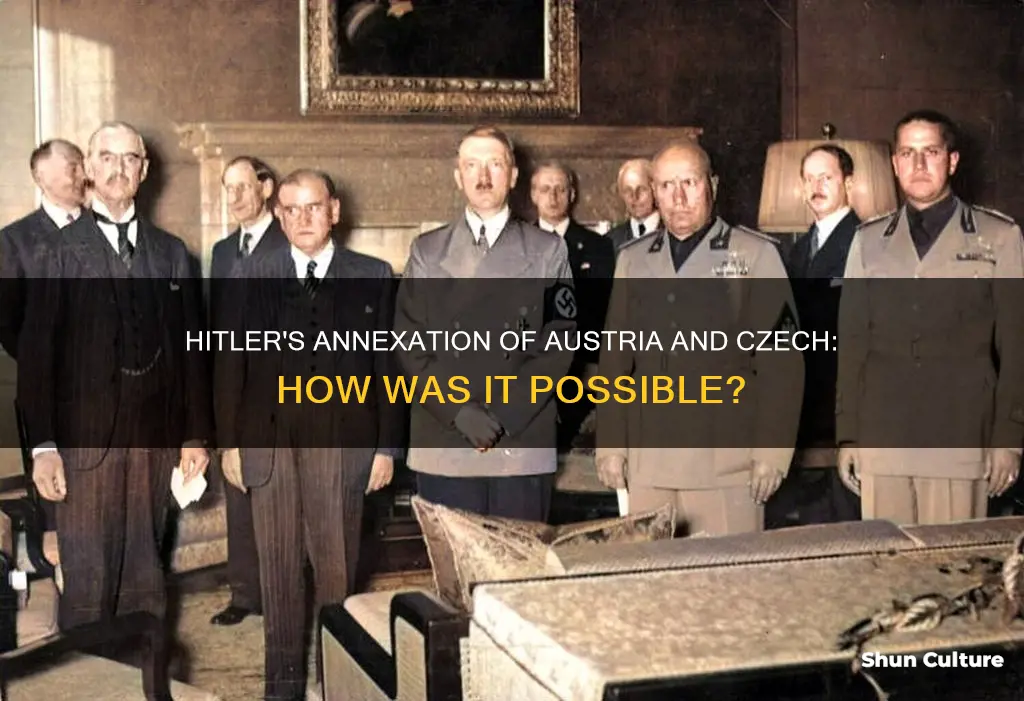 why was hitler able to take over austria and czech