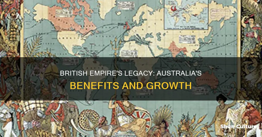 why was the british empire good for australia