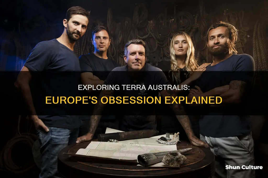 why were europeans obsessed with finding the fabled terra australis