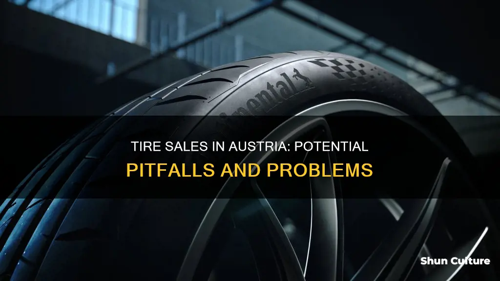 why would it be bad to sell tires in austria