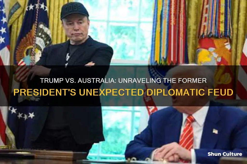 why would trump go after australia