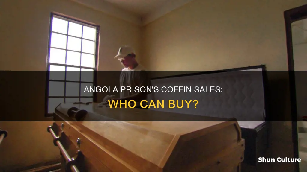 will angola state prison sell coffins to anyone