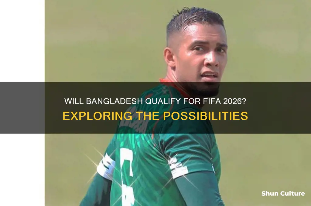 will bangladesh play in fifa 2026