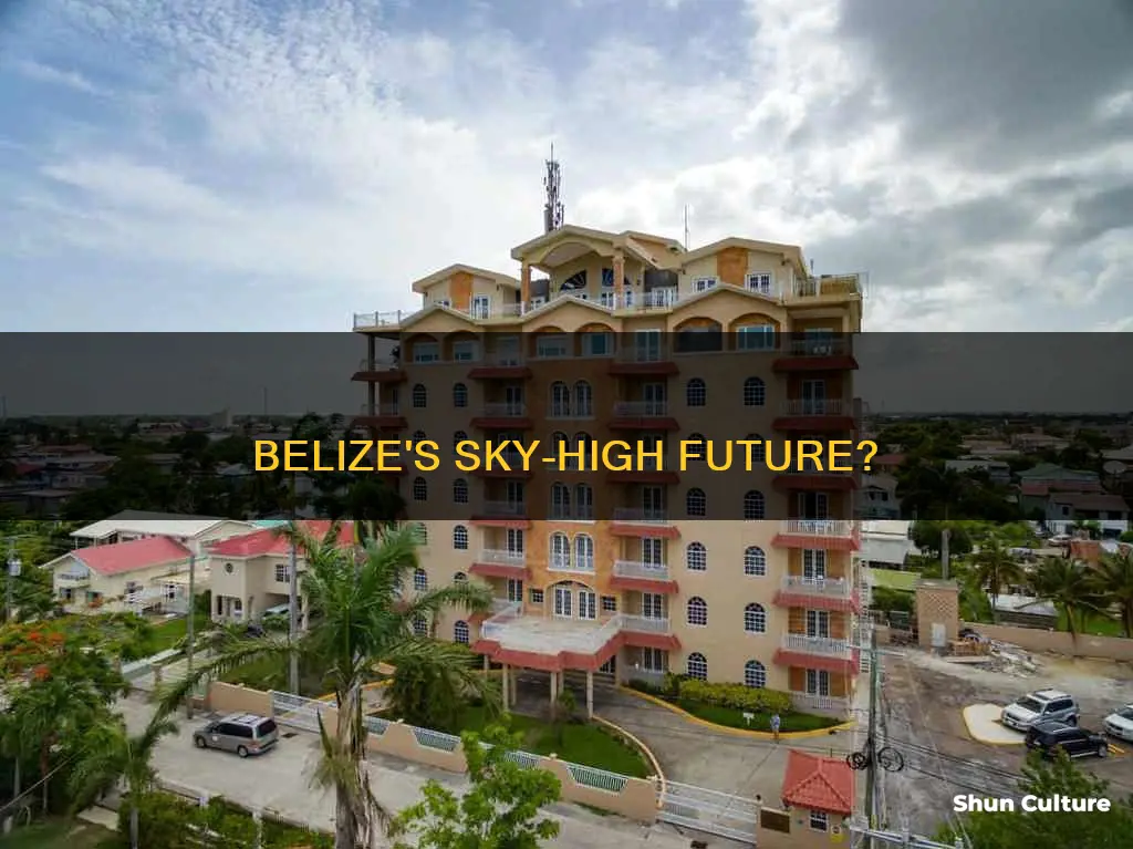 will belize ever have a skyscraper