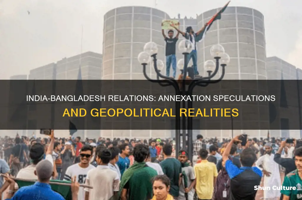 will india annex bangladesh