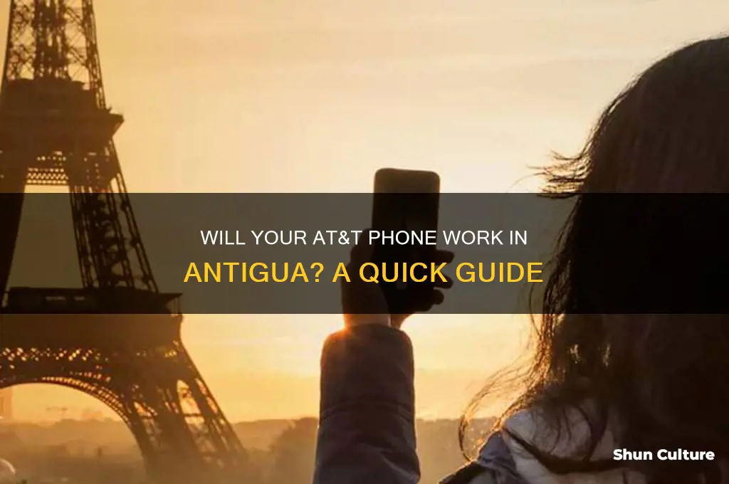will my at&t phone work in antigua
