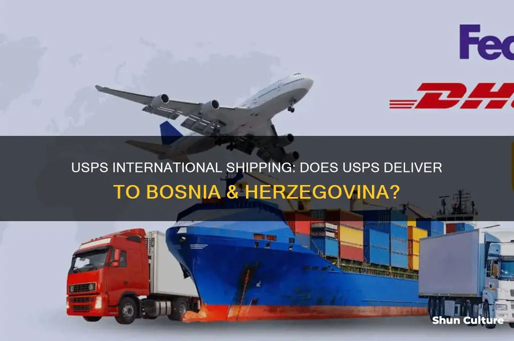 will usps deliver to bosnia & herzegovina